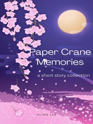 cover image of Paper Crane Memories